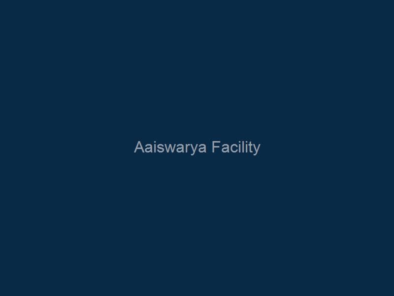 Aaiswarya Mills Facility